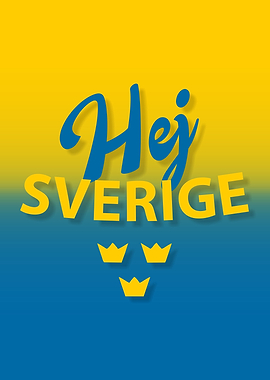 Hej Sverige Hello Sweden