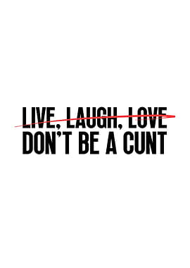 Live Laugh Love