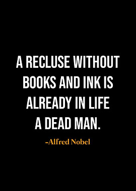 Alfred Nobel quotes