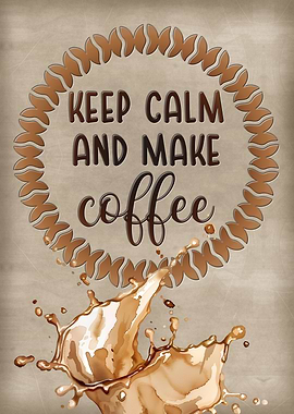 Keep Calm Coffee