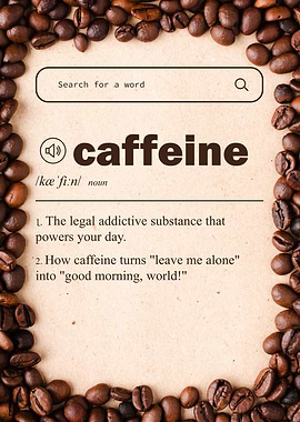Coffee Dictionary Caffeine