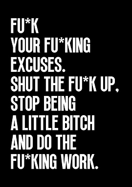 No Excuses Do The Work