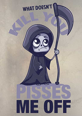 What Doesn t Kill You