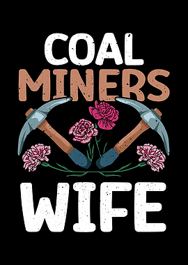 Coal Miners Wife