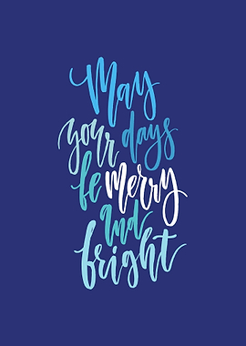 May Your Days Be Bright