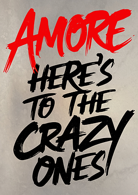 Crazy Ones Typography Art