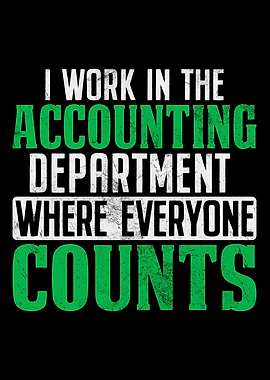 I Work In The Accounting