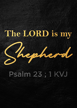 the lord is my shepherd