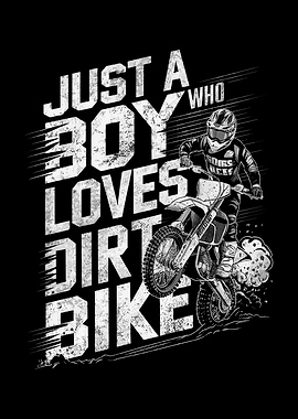 Just A Boy Who Loves Dirt