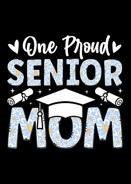 One Proud Senior Mom Class
