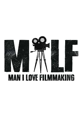 MILF Man I Love Filmmaking