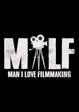 MILF Man I Love Filmmaking