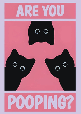 Cute Cat are You pooping