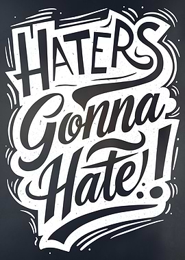 Let the Hate Bounce Off