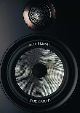 Silent Moves Loud Results