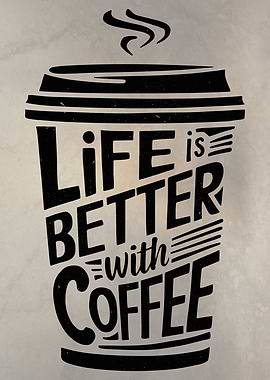 Life Needs Coffee