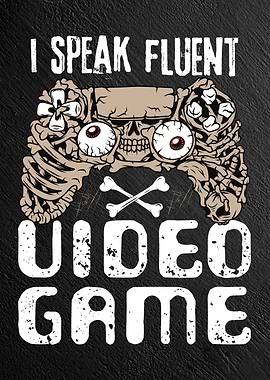 Fluent Video Game Gamer