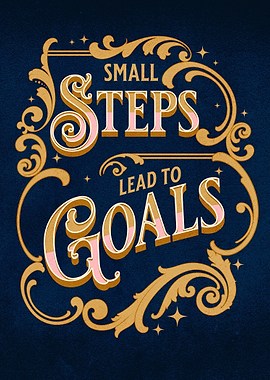 Small Steps Lead To Goals