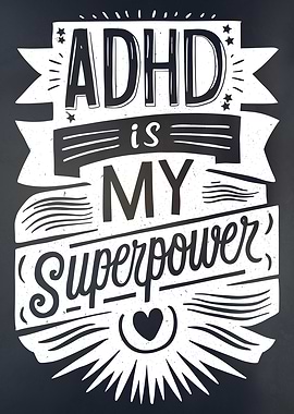 ADHD Power Typography Art