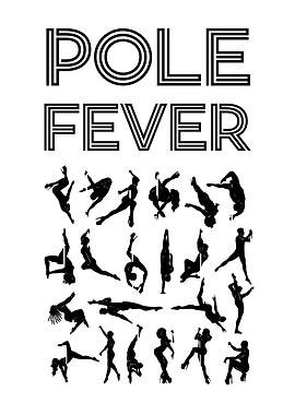 Pole fever