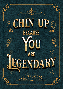 You Are Legendary