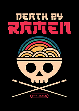 Death By Ramen