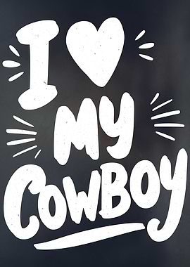 I love my cowboy