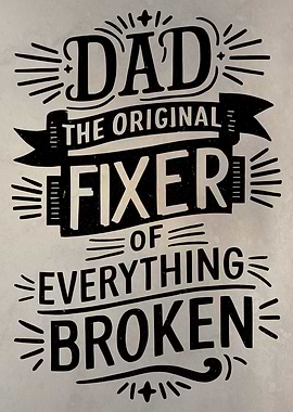 Dad The Fixer