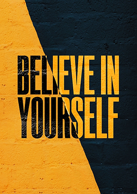 Believe in Yourself Ins