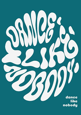 Dance Like Nobody