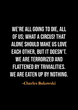 Charles Bukowski quotes