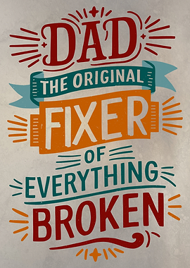 Dad The Fixer