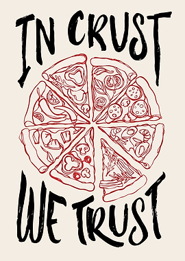 in crust we trust