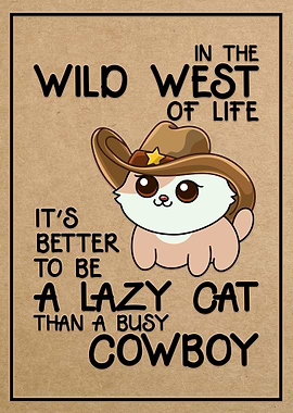 Lazy Cat Cowboy