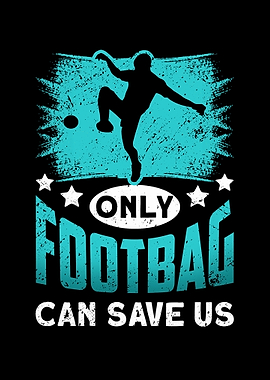 Only Footbag Can Save Us