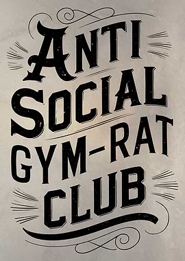 Antisocial Gym Rats
