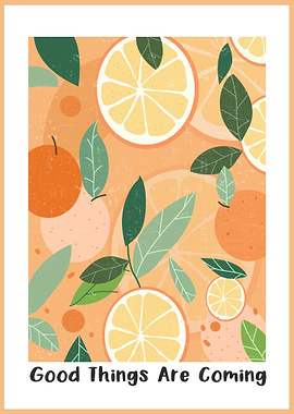 Good Things Are Coming