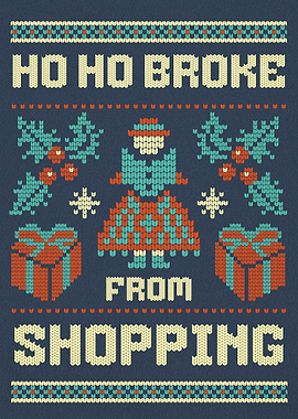Ho Ho Broke From Shopping