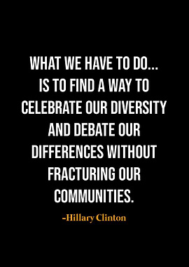 Hillary Clinton quotes