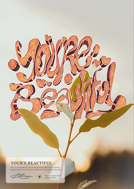 You are Beautiful Art V1