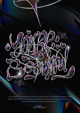 You are Beautiful Art V2