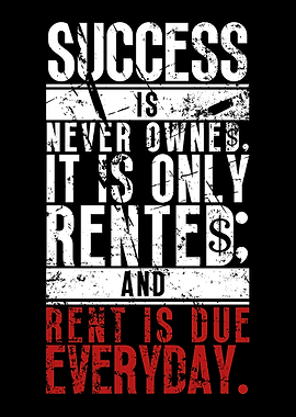 Success Is Never Owned