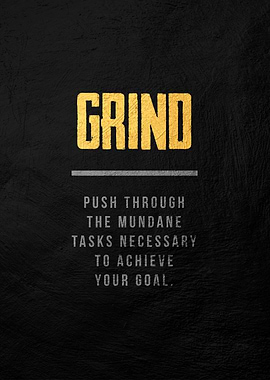 grind
