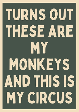 My Monkeys My Circus Art
