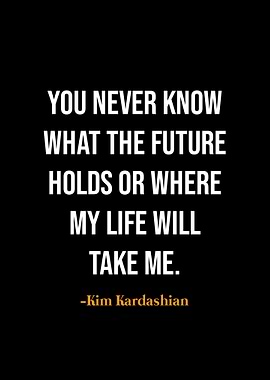Kim Kardashian quotes