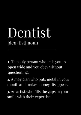 Funny Dentist Definition