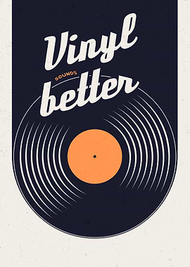 Vinyl Sounds better
