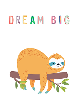 Dream Big Little One Sloth