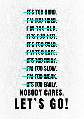 Gym Nobody Cares Lets Go