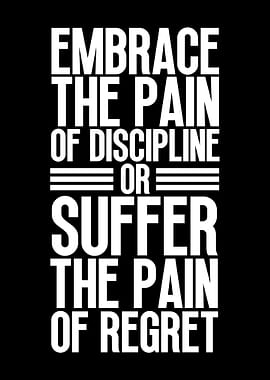 The Pain of Discipline